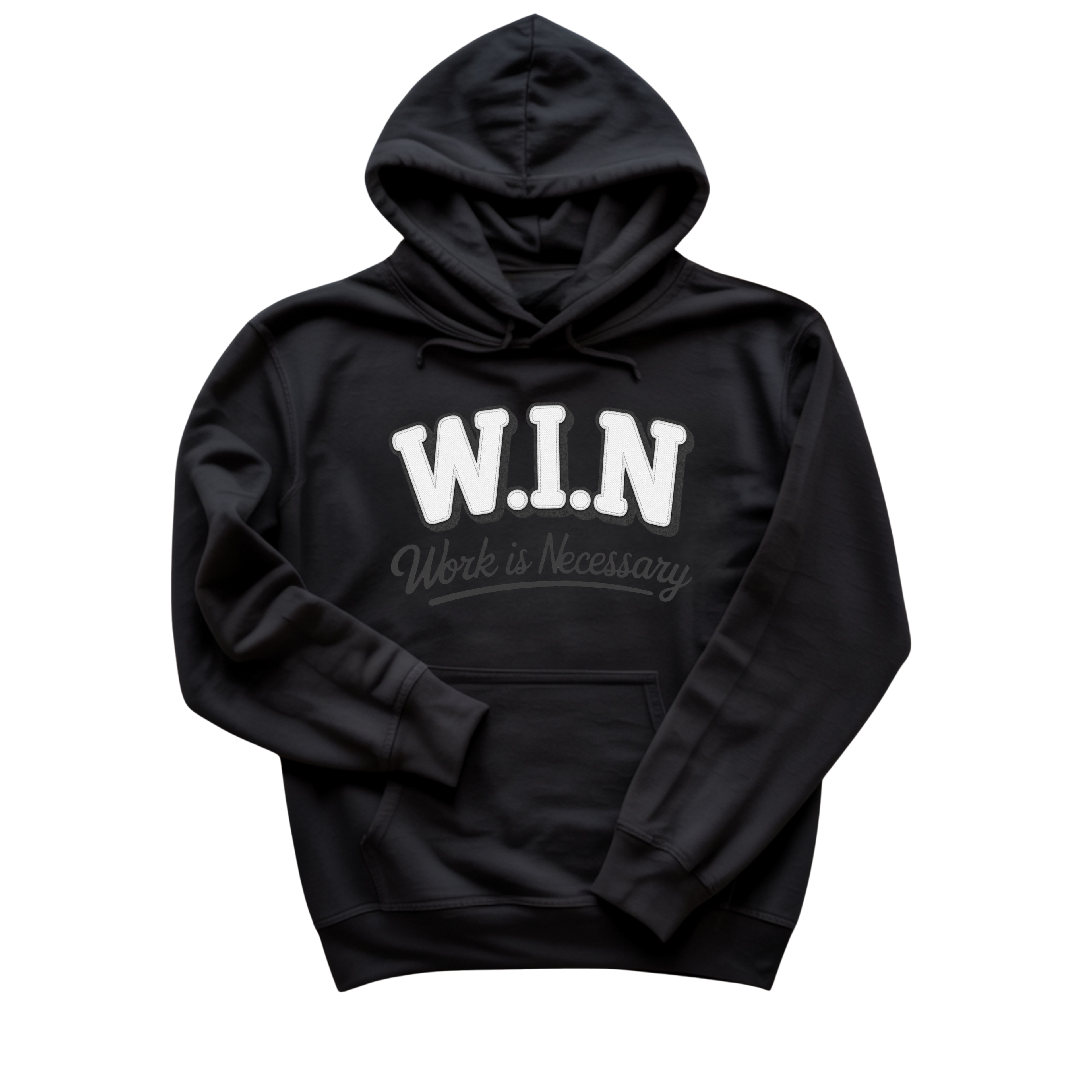 W.I.N. "Work is Necessary" Heavyweight Pullover Hoodie
