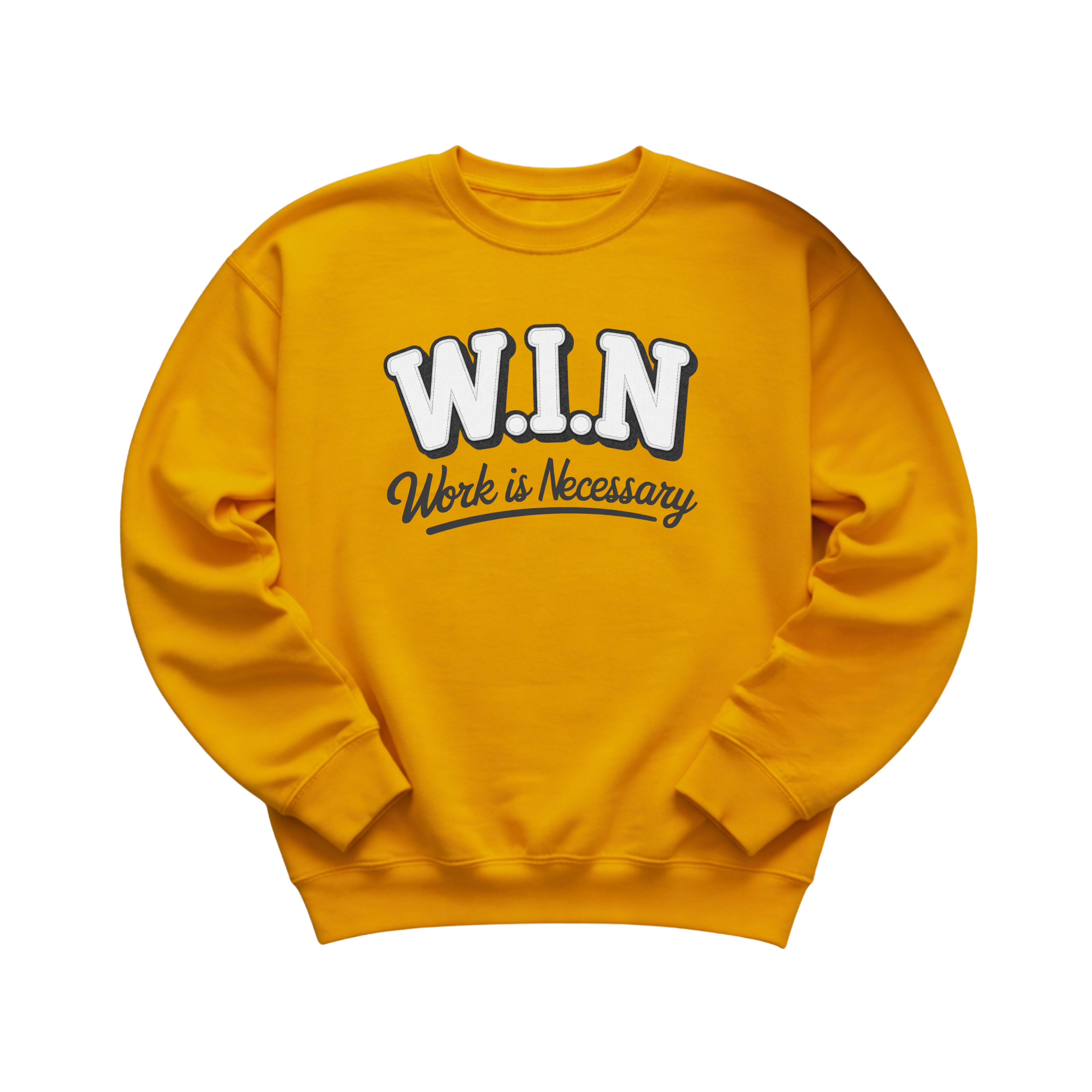 W.I.N. "Work is Necessary" Appliqué Crewneck