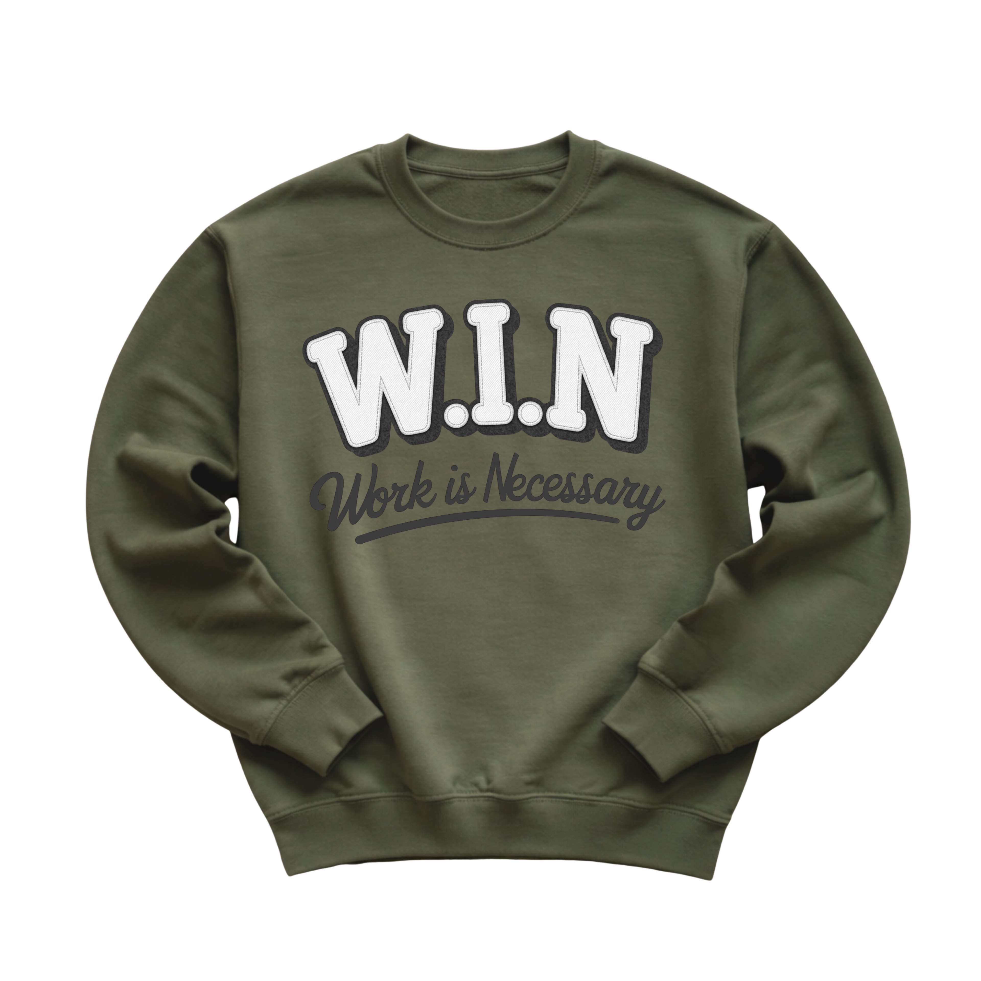 W.I.N. "Work is Necessary" Appliqué Crewneck