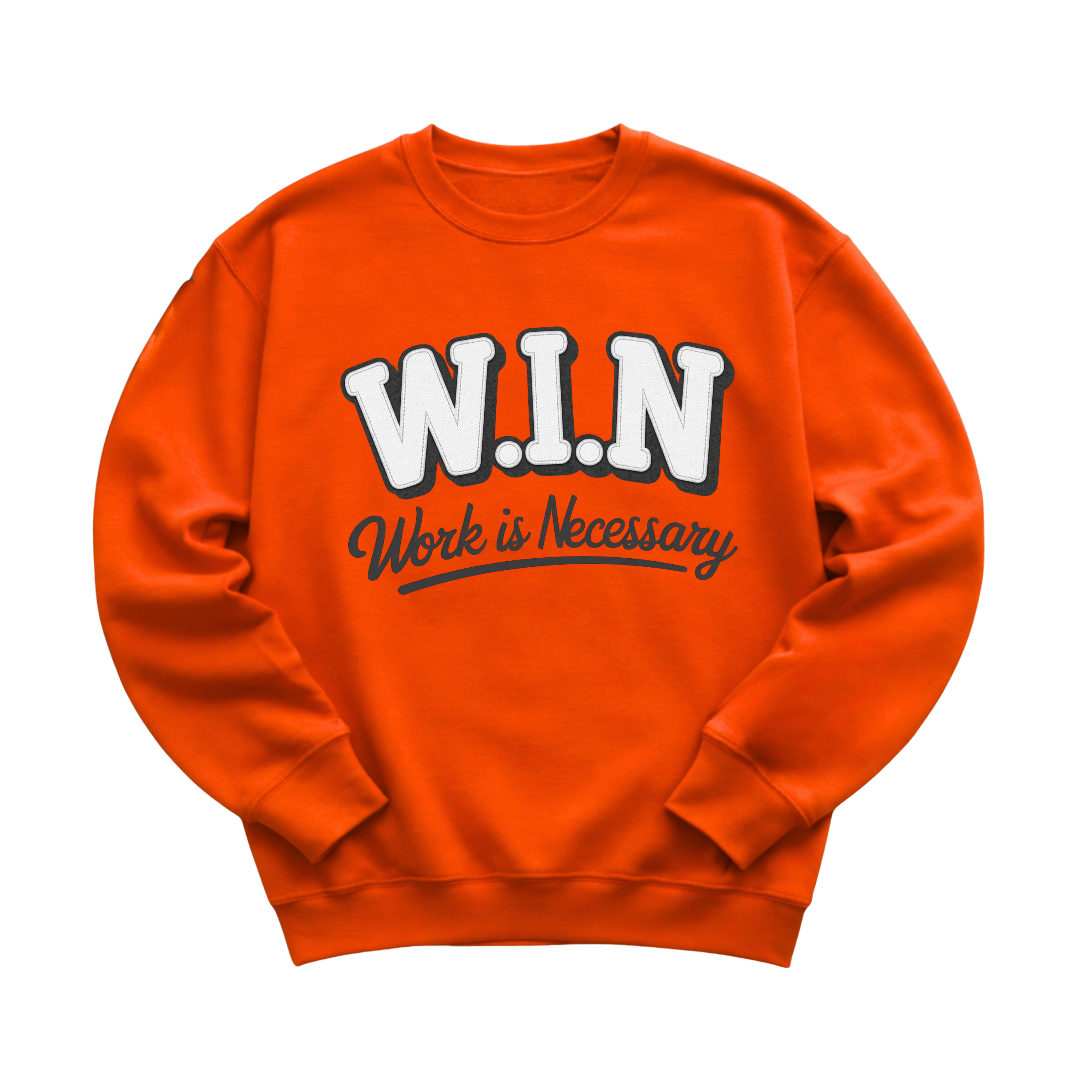 W.I.N. "Work is Necessary" Appliqué Crewneck