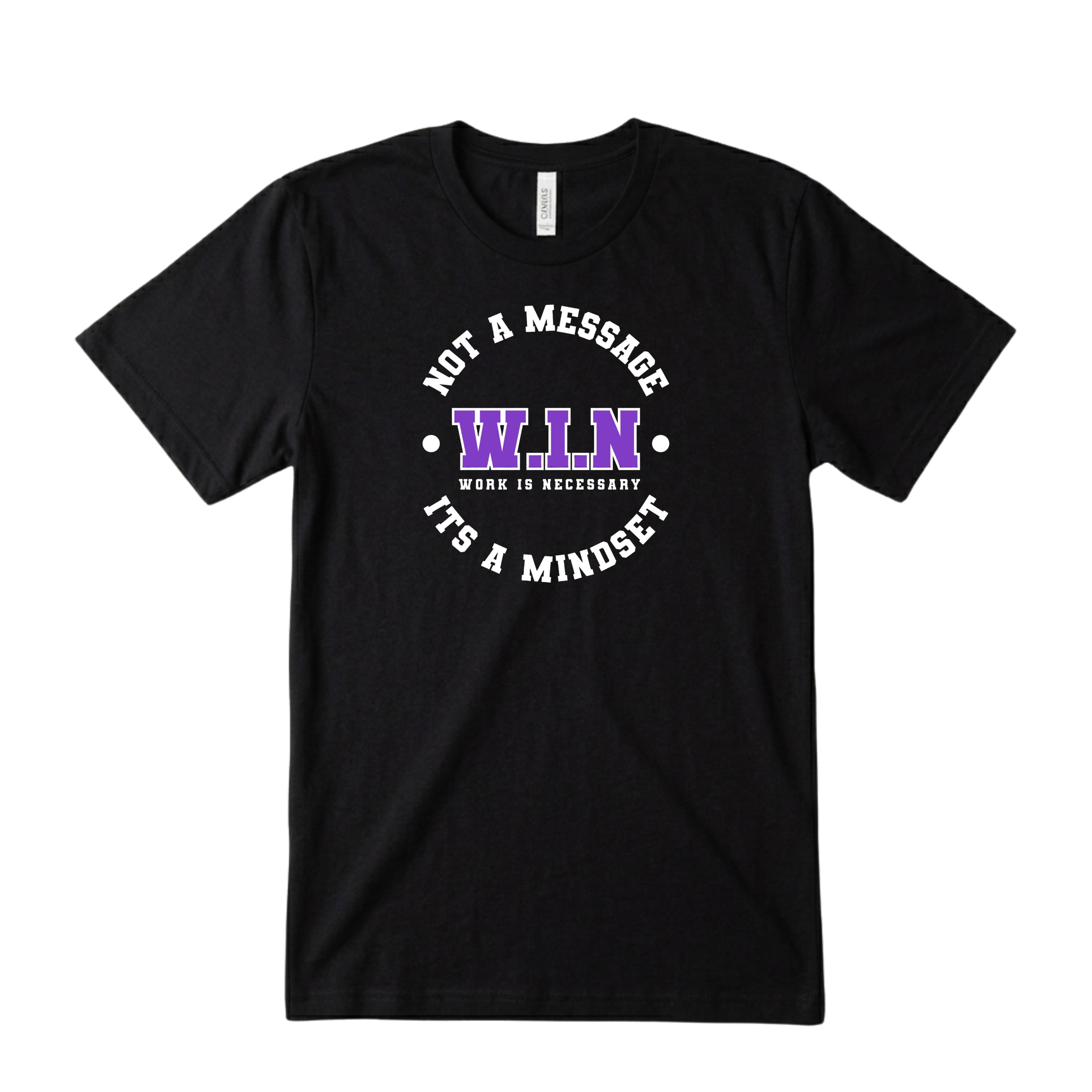 W.I.N (Work Is Necessary) T-Shirt